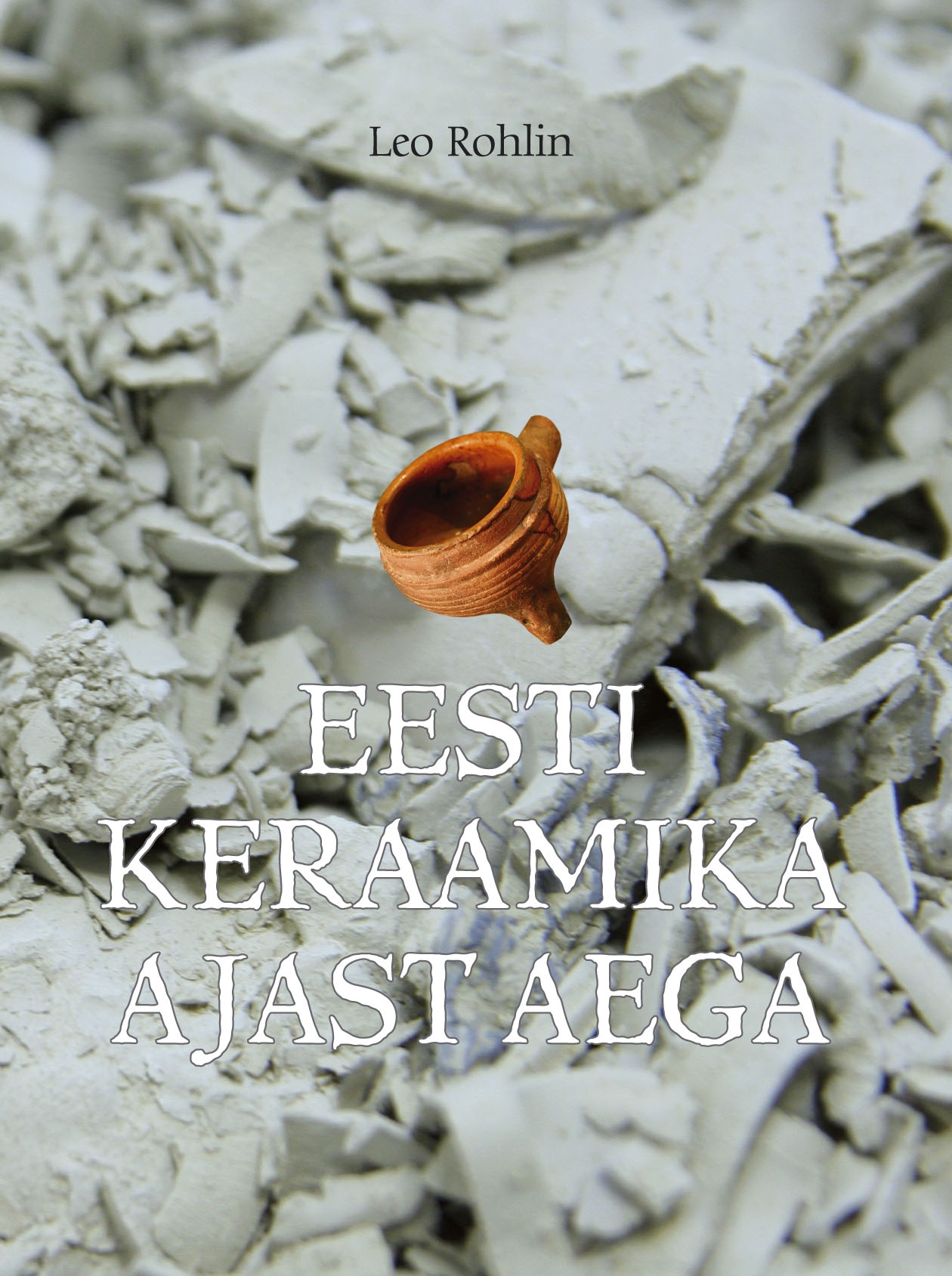 2007.Eesti.keraamika.ajast.aega