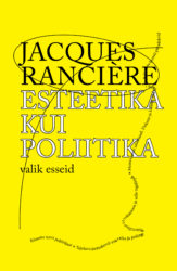 Esteetika_kui_poliitika_KAAS-EKA_kirjastus_2017