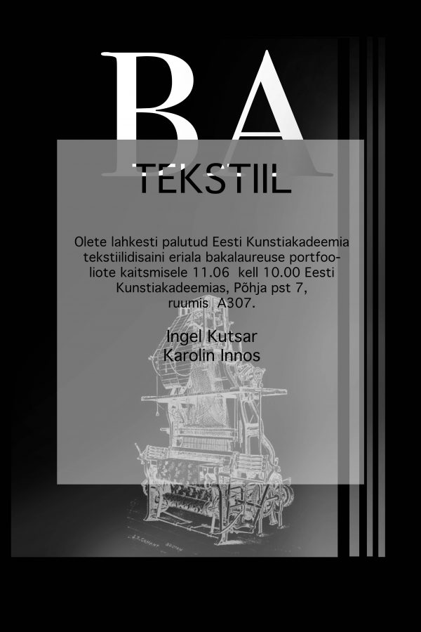 KUTSE EKA tekstiilidisaini lõputööde kaitsmistele