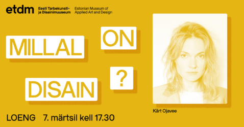 Kärt Ojavee Millal on disain