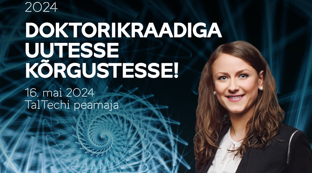 Doktorantide karjäärikonverents „Doktorikraadiga uutesse kõrgustesse!“