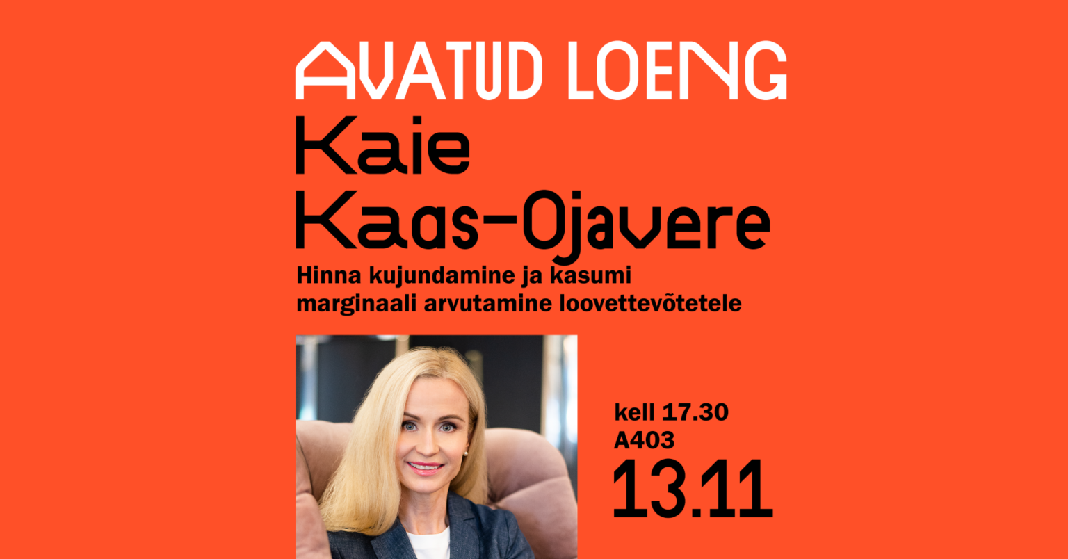 Avatud loeng: Kaie Kaas-Ojavere
