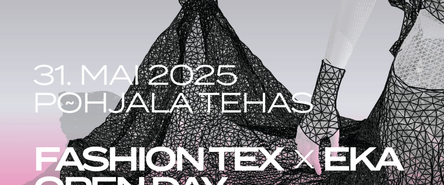 OPEN DAY of the Fashion TEX project
