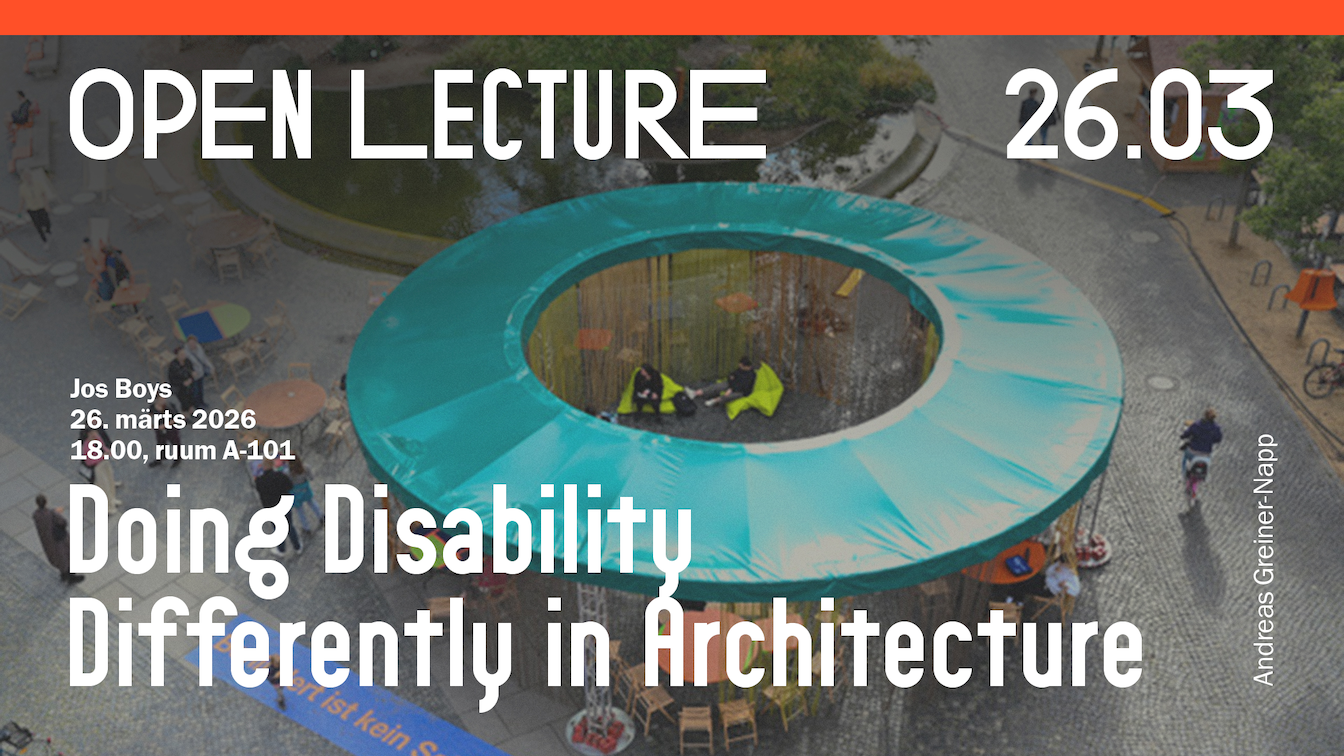 KVI + ARH Open Lecture: Jos Boys “Doing Disability Differently in Architecture”