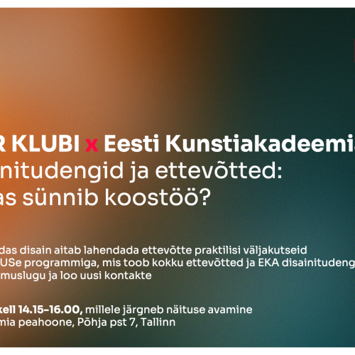 ADAPTER klubi x EKA LAETUS: disainitudengid ja ettevõtted