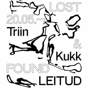 TRIIN KUKK_LOST AND FOUND