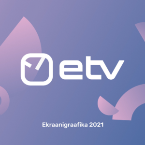ETV 2021 ekraanigraafika 01