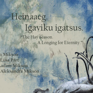 Heinaaeg.Igaviku igatsus. banner väike formaat