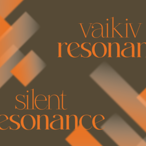 vaikiv resonants_ekraan