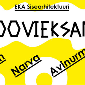 Proovieksamid sisearhitektuuri bakalaureuse õppekavale Tallinnas, Narvas, Avinurmas ja Tartus juba aprillis ja mais!