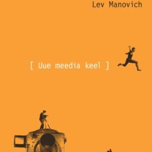 Lev Manovich “Uue meedia keel” 
